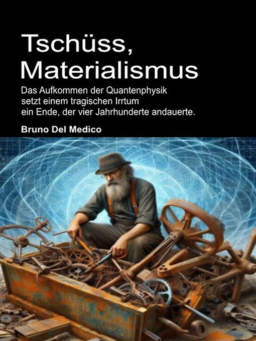 Title details for Tschüss, Materialismus by Bruno Del Medico - Available